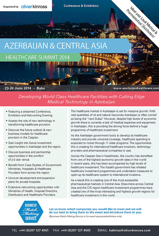 The Azerbaijan & Central Asia Healthcare Summit in Baku, Azerbaijan on June 23-24, 2014.