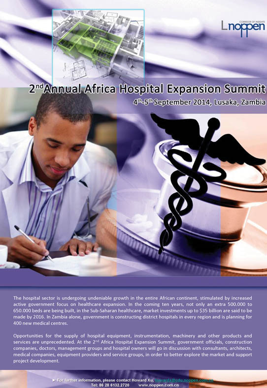 2nd Annual Africa Hospital Expansion Summit on September 4-5, 2014 in Lusaka, Zambia.