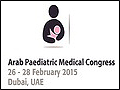 2nd Arab Paediatric Medical Congress on February 26-28, 2015 at Dubai, U.A.E.