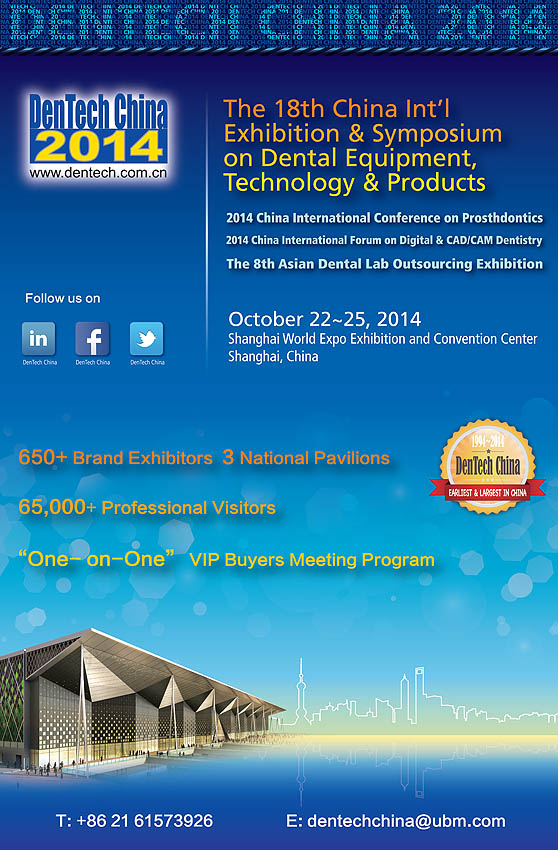 The 18th China International Exhibition & Symposium on Dental Equipment Technology & Products will be held on October 22-25, 2014 at Shanghai World Expo Exhibition and Convention Center, Shanghai, China.