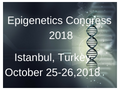 5th World Congress on Epigenetics and Chromosome from October 25-26, 2018 in Istanbul, Turkey.
