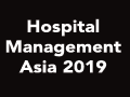HMA2019 - Hospital Management Asia on 11-12 September 2019 at National Convention Center of Vietnam, Hanoi, Vietnam.