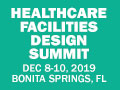 Healthcare Facilities Design Summit 2019 on December 8-10, 2019 at Hyatt Regency Coconut Point Resort and Spa, Bonita Springs, FL, USA.