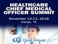 Healthcare Chief Medical Officer Summit 2018 on November 12-13, 2018 at Magnolia Dallas Park Cities, Dallas, TX USA.