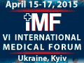 IMF 2015 - VI International Medical Forum for "Medicine Innovations - Nation's Health" and Helathcare Travel Expo Spa/Wellness/Medical.