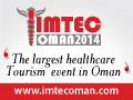 2nd International Medical Tourism, Equipments, Technology, Exhibition & Conference (IMTEC Oman 2014) will be held on 15-17 April 2014 at Oman International Exhibition Center under the patronage of Ministry of Health & In collaboration with Medical Tourism Association (USA).