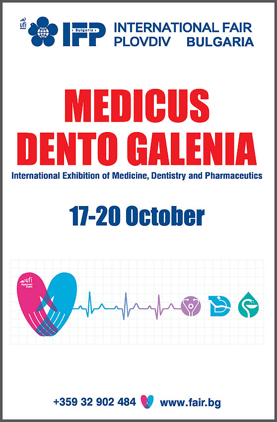 MEDICUS, DENTO, GALENIA 2018 from Oct. 17-20, 2018 in Plovdiv, Bulgaria.