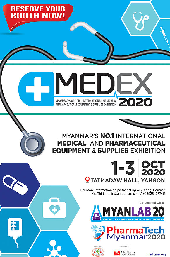 MEDEX 2020 - Myanmar's Official Internationlal Medical and Pharmaceuticals Equipment & Supplies Exhibition on 1-3 October, 2020 at Tatmadaw Exhibition Hall, Yangon, Myanmar.