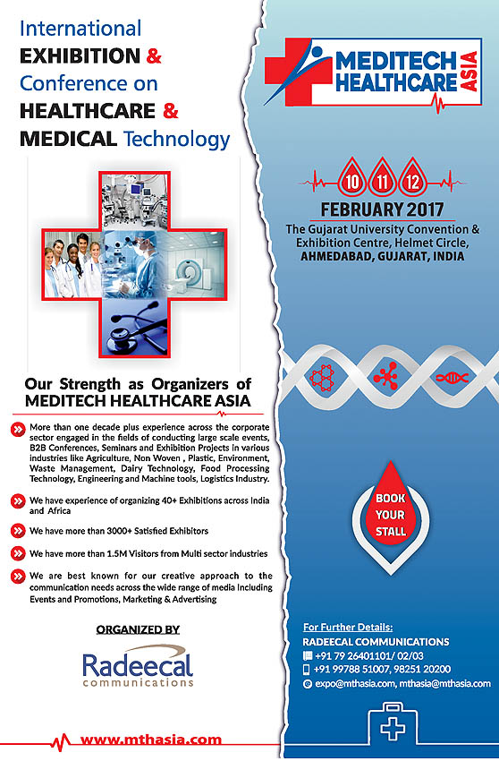 MediTech Healthcare Asia 2017 on February 10-12, 2017 in Ahmedabad, Gujarat, India.