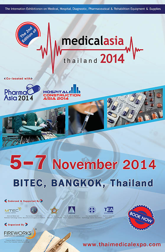 Medical Asia Thailand 2014 on November 5-7, 2014 at BITEC, Bangkok, Thailand.
