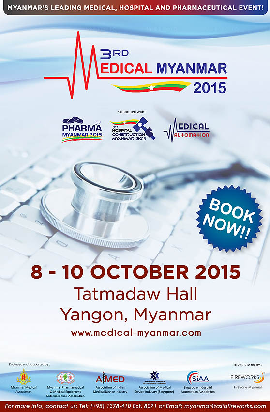 Medical Myanmar 2015 on October 8-10, 2015 in Yangon, Myanmar.