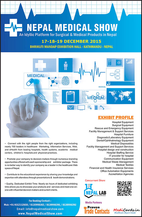 NEPAL MEDICAL SHOW 2015 - An Idyllic Platform for Surgical & Medical Products in Nepal from 17-19 December, 2015