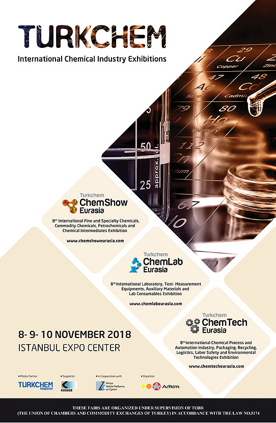 TURKCHEM 2018 - International Chemical Industry Exhibitions from 8-10 November, 2018 at Instabul Expo Center, Istanbul, Turkey.