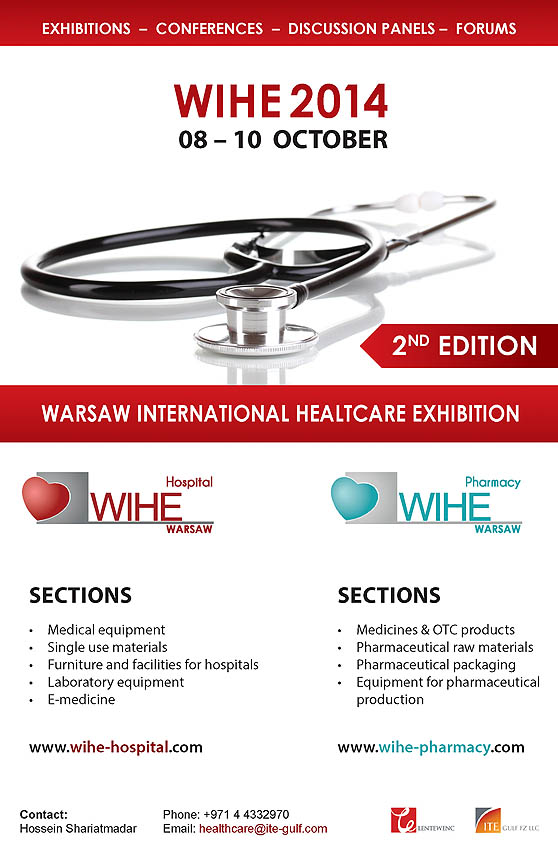 Warsaw International Healthcare Exhibition WIHE 2014 - Hospital for Medical equipment, Laboratory equipment, Furniture and facilities for hospitals and WIHE 2014 - Pharmacy for Medicines and Pharmaceutical production will be held in Warsaw, Poland.