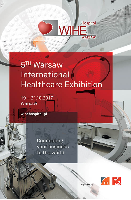 WIHE 2017 - Warsaw International Healthcare Exhibition WIHE 2017 - Hospital for Medical equipment, Laboratory equipment, Furniture and facilities for hospitals will be held in Warsaw, Poland.