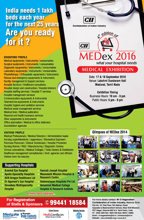 4th Edition of MEDex - Medical Exhibition & Conference will be held on 17-18 September, 2016 at Lakshmi Sundaram Hall, Madurai, Tamilnadu, India.