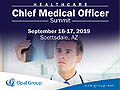 Healthcare Chief Medical Officer Summit 2019 from September 16-19, 2019 at Hilton Scottsdale Resort & Villas, Scottsdale, AZ, USA.