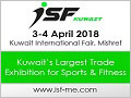 Kuwait International Trade Exhibition for Sports, Fitness & Health - ISF Kuwait 2018 on 3-4 April, 2018 at Kuwait International Fair, Mishref, Kuwait.